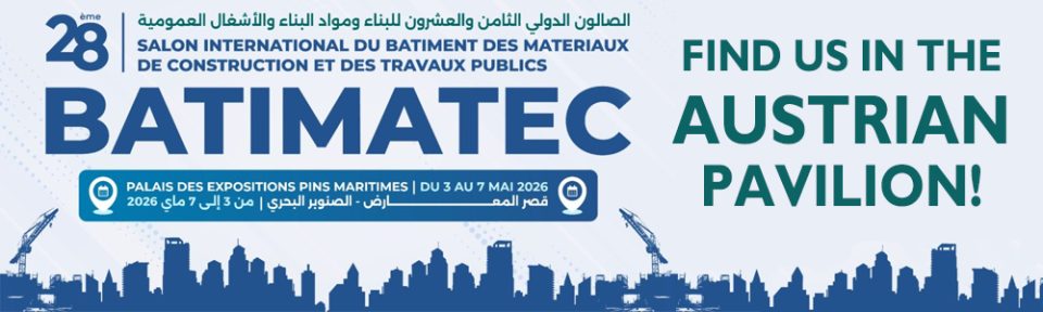 Informative Image: Batimatec in Algers, Algeria. May 3-7, 2026 Find us in the Austrian Pavillion!